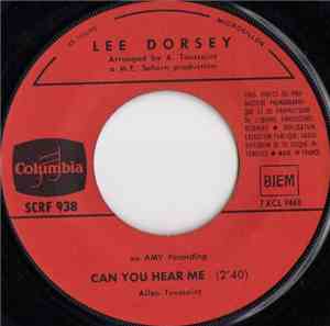 Lee Dorsey - Can You Hear Me / Ride Your Pony