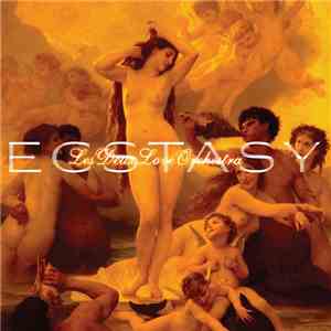 Les Deux Love Orchestra - Ecstasy