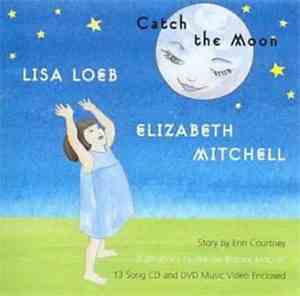 Lisa Loeb & Elizabeth Mitchell - Catch The Moon