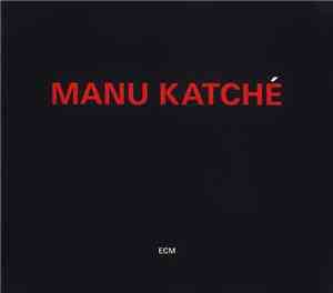 Manu Katché - Manu Katché