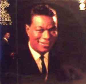 Nat King Cole - The Best Of Nat King Cole Vol. 2