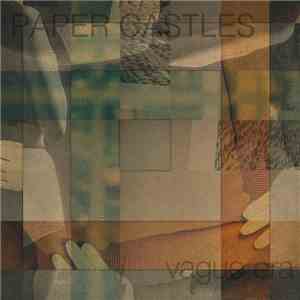 Paper Castles  - Vague Era