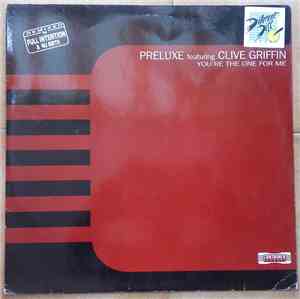 Preluxe Featuring Clive Griffin - You're The One For Me