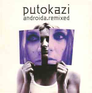 Putokazi - Androida.Remixed