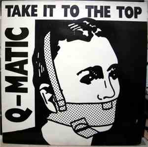 Q-Matic - Take It To The Top