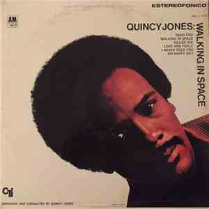 Quincy Jones - Walking In Space