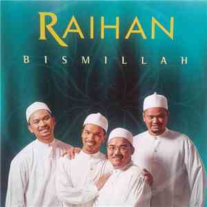 Raihan - Bismillah