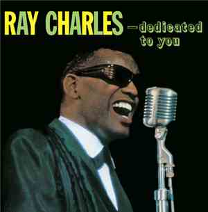 Ray Charles - ...Dedicated To You