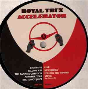 Royal Trux - Accelerator