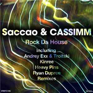 Saccao & CASSIMM - Rock Da House