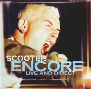 Scooter - Encore - Live And Direct
