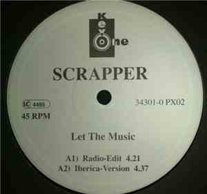 Scrapper  - Let The Music