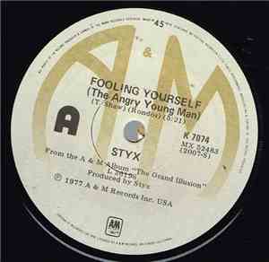 Styx - Fooling Yourself (The Angry Young Man)