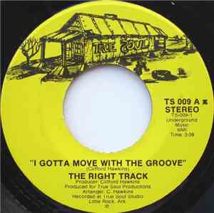 The Right Track - I Gotta Move With The Groove