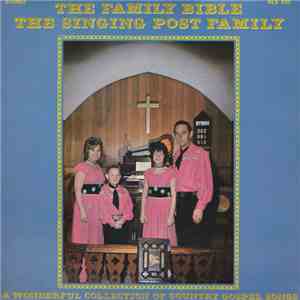 The Singing Post Family - The Family Bible