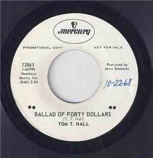 Tom T. Hall - Ballad Of Forty Dollars
