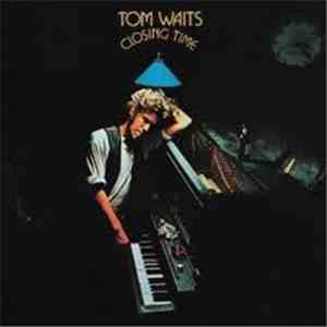 Tom Waits - Closing Time