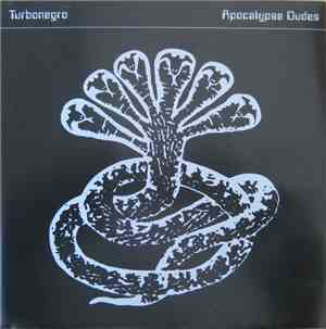 Turbonegro - Apocalypse Dudes