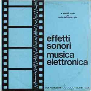 Unknown Artist - Effetti Sonori Musica Elettronica