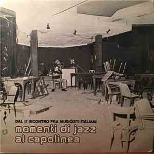 Various - Momenti Di Jazz Al Capolinea
