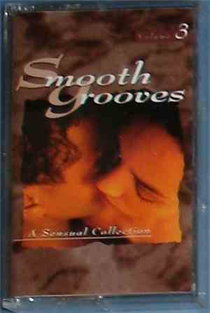 Various - Smooth Grooves:  A Sensual Collection Volume 3