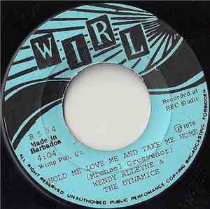 Wendy Alleyne & The Dynamics  - Hold Me Love Me And Take Me Home / This Tim ...