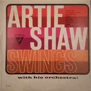 Artie Shaw And His Orchestra - Swings