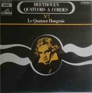 Beethoven, Le Quatuor Hongrois - Quatuors À Cordes N° 7