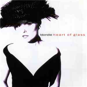 Blondie - Heart Of Glass