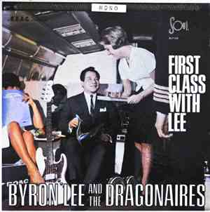 Byron Lee And The Dragonaires - First Class With Lee