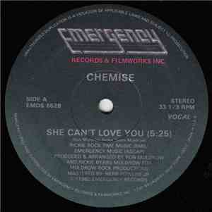 Chemise - She Can't Love You