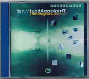 Cosmic Baby - Thinking About Myself