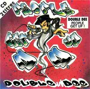 Double Dee - People Get Up!