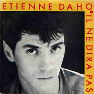 Etienne Daho - Il Ne Dira Pas