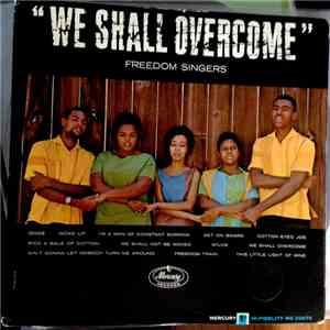 Freedom Singers - We Shall Overcome