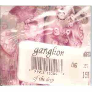 Ganglion  - Of The Deep