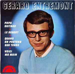 Gerard Entremont - Papa Guitare