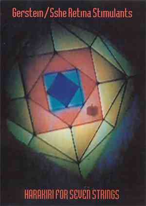 Gerstein / Sshe Retina Stimulants - Harakiri For Seven Strings