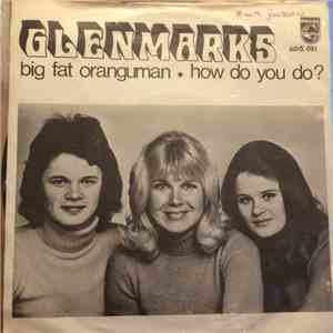 Glenmarks - Big Fat Oranguman