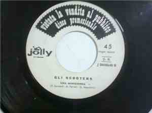 Gli Scooters - Le Pigne In Testa / Una Minigonna