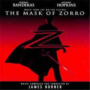 James Horner - The Mask Of Zorro (Music From The Motion Picture)