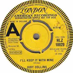 Judy Collins - I'll Keep It With Mine