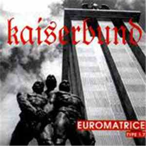Kaiserbund - Euromatrice Type 1.7