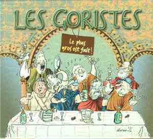 Les Goristes - Le Plus Gros Est Fait!