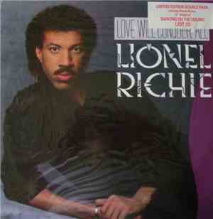 Lionel Richie - Love Will Conquer All