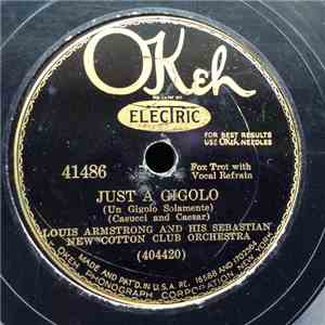 Louis Armstrong And His Sebastian New Cotton Orchestra - Just A Gigolo / Sh ...