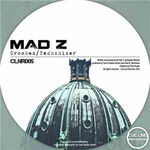 Mad Z - Crooked / Techshizer