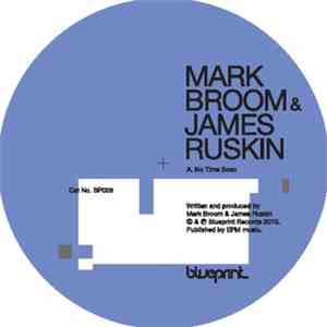 Mark Broom & James Ruskin - No Time Soon EP