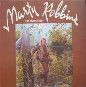 Marty Robbins - This Much A Man