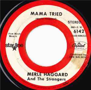 Merle Haggard And The Strangers - Mama Tried
